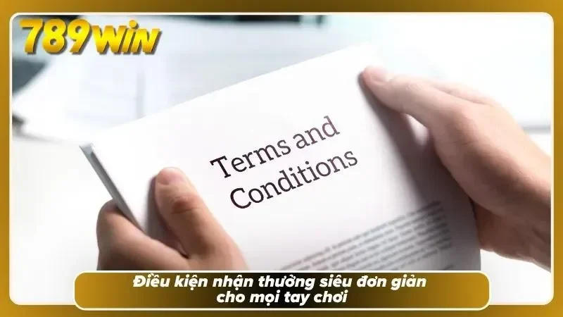 Hệ thống hiển thị điều kiện nhận thưởng