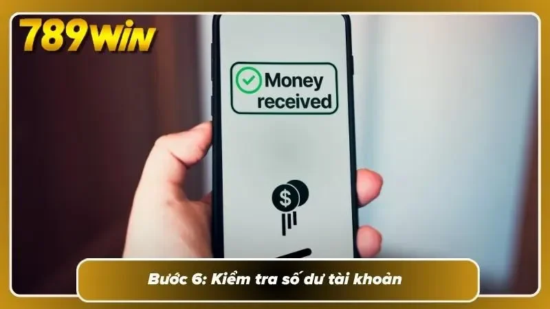 Kiểm tra số dư sau khi nạp tiền